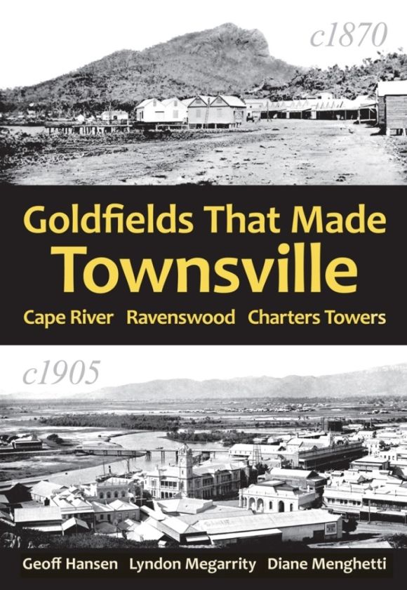 Goldfields That Made Townsville